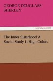 The Inner Sisterhood A Social Study in High Colors