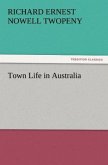 Town Life in Australia