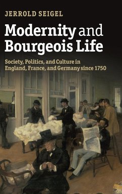 Modernity and Bourgeois Life - Seigel, Jerrold