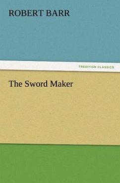 The Sword Maker - Barr, Robert