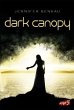 Dark Canopy / Joy und Neél Bd.1 - Bild 1