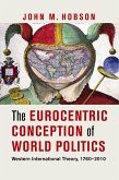 The Eurocentric Conception of World Politics