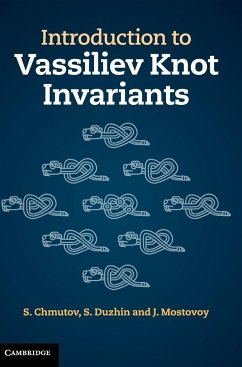 Introduction to Vassiliev Knot Invariants - Chmutov, S.; Duzhin, S.; Mostovoy, J.