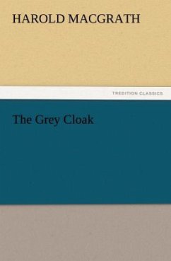 The Grey Cloak - MacGrath, Harold