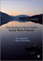 Post-Qualifying Mental Health Social Work Practice - Campbell, Jim; Davidson, Gavin