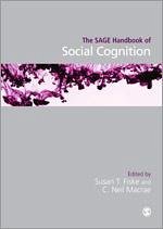 The Sage Handbook of Social Cognition