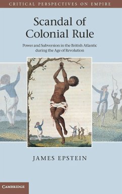 Scandal of Colonial Rule - Epstein, James