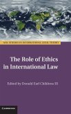 The Role of Ethics in International Law