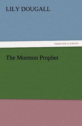 The Mormon Prophet