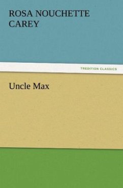 Uncle Max - Carey, Rosa Nouchette