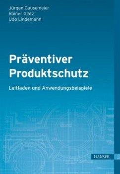 Präventiver Produktschutz - Gausemeier, Jürgen;Glatz, Rainer;Lindemann, Udo