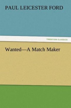 Wanted¿A Match Maker - Ford, Paul Leicester