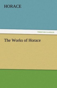 The Works of Horace - Horace