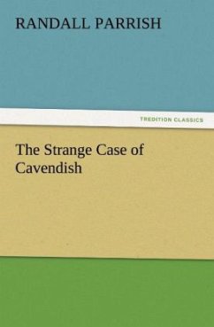 The Strange Case of Cavendish - Parrish, Randall