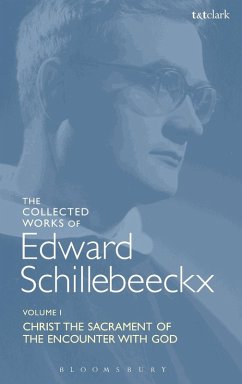 The Collected Works of Edward Schillebeeckx Volume 1 - Schillebeeckx, Edward