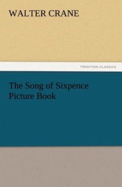 The Song of Sixpence Picture Book - Crane, Walter
