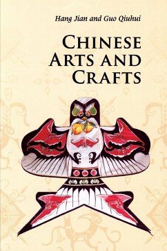 Chinese Arts and Crafts - Hang, Jian; Guo, Qiuhui
