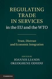 Regulating Trade in Services in the Eu and the Wto
