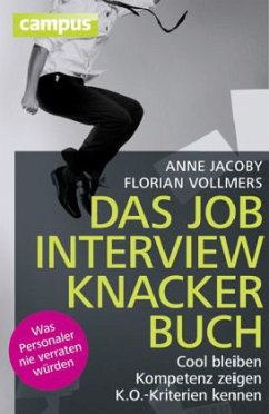 Das Jobinterviewknackerbuch - Jacoby, Anne;Vollmers, Florian