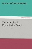 The Photoplay A Psychological Study
