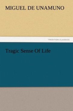 Tragic Sense Of Life - Unamuno, Miguel de