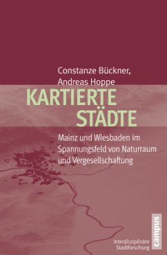 Kartierte Städte - Bückner, Constanze;Hoppe, Andreas