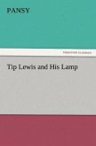 Tip Lewis and His Lamp