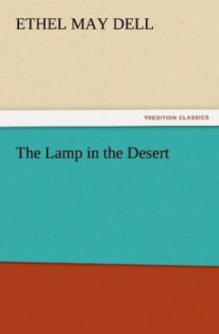 The Lamp in the Desert - Dell, Ethel May