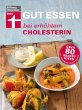 Gut essen bei erhöhtem Cholesterin /... - Bild 1