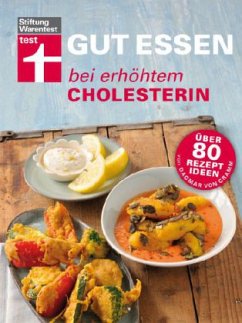 Gut essen bei erhöhtem Cholesterin / Stiftung Warentest - Herbst, Vera;Cramm, Dagmar von