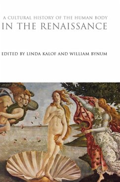 Cover A Cultural History of the Human Body in the Renaissance