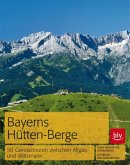 Bayerns Hütten-Berge