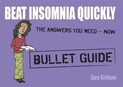 Beat Insomnia Quickly: Bullet Guides - Kirkham, Sara