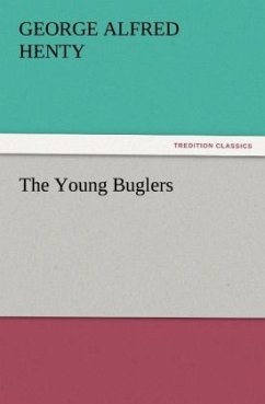 The Young Buglers - Henty, George Alfred