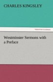 Westminster Sermons with a Preface