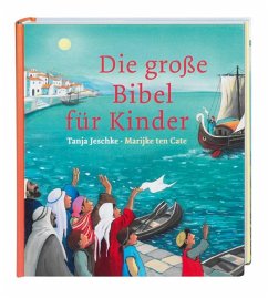 Die große Bibel für Kinder - Jeschke, Tanja