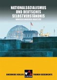 Buchners Kolleg Themen Geschichte. Nationalsozialismus und deutsches Selbstverständnis