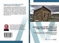 Analyse nach EnEV 2004 und EnEV 2009 anhand eines Gebäudes - Baldßun-Gornig, Stephan