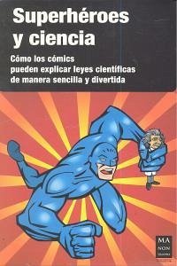 Cover SUPERHEROES CIENCIA Estuche 3 vol.Manontroppo