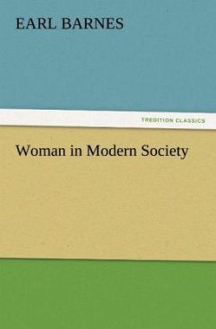 Woman in Modern Society - Barnes, Earl