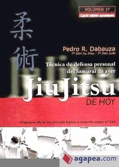 Jiu-Jitsu de hoy : programa oficial 2012 de cinturón blanco a cinturón negro 1er Dan - Rodríguez Dabauza, Pedro