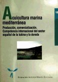 Acuicultura marina mediterránea Acuicultura marina mediterránea