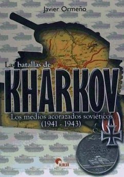 KHARKOV LOS MEDIOS ACORAZADOS SOVIETICOS 1941-1943