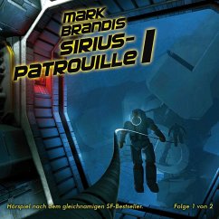 Sirius-Patrouille 1 / Weltraumpartisanen Bd.19 (1 Audio-CD) - Brandis, Mark