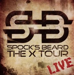 The X Tour - Live - Spock'S Beard