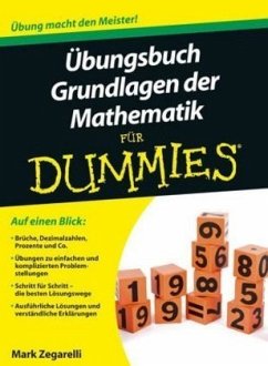 Übungsbuch Grundlagen der Mathematik für Dummies - Zegarelli, Mark