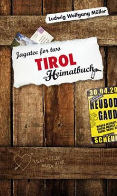 Tirol, ein Heimatbuch - Müller, Ludwig W.