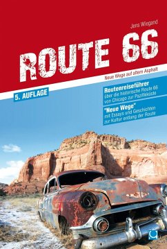 Route 66 - Neue Wege auf altem Asphalt - Wiegand, Jens