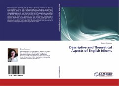 Descriptive and Theoretical Aspects of English Idioms
