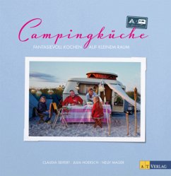 Campingküche - Seifert, Claudia;Mager, Nelly;Hoersch, Julia